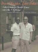 Cover of: Dear Chester, Dear John: letters between Chester Himes and John A. Williams