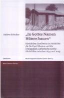 Cover of: "In Gottes Namen Hütten bauen" by Andrea Schultze