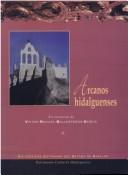 Cover of: Arcanos hidalguenses by Enrique Rivas Paniagua, Evaristo Luvián Torres, coordinadores