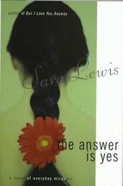 Cover of: The answer is yes by Sara Lewis