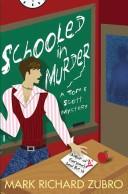 Cover of: Schooled in murder by Mark Richard Zubro