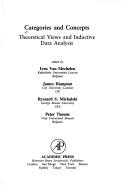 Cover of: Categories and Concepts: Theoretical Views and Inductive Data Analysis (Cognitive Science Series)