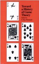 Cover of: Toward a History of Game Theory (History of Political Economy Annual Supplement)