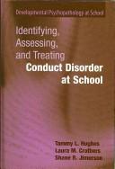 Cover of: Identifying, assessing, and treating conduct disorder at school