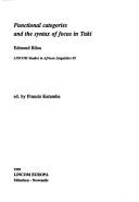 Cover of: Lincom Studies in African Linguistics, vol. 2: Functional categories and the syntax of focus in Tuki by Edmond Biloa