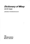 Cover of: Dictionary of Mbay | John M. Keegan