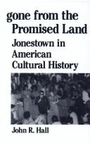 Cover of: Gone from the Promised Land by John R. Hall