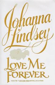 Cover of: Love Me Forever by Johanna Lindsey