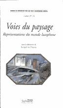 Cover of: Voies du paysage: représentations du monde lusophone