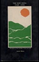 Cover of: new India, 1948-1955: memoirs of an Indian civil servant