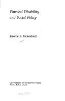 Cover of: Physical disability and social policy by Jerome Edmund Bickenbach, Jerome Edmund Bickenbach