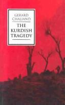 Cover of: The Kurdish tragedy by Gérard Chaliand