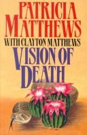 Vision of death by Patricia Matthews