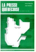 Cover of: La presse québécoise, des origines à nos jours by André Beaulieu