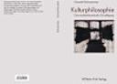 Cover of: Kulturphilosophie: eine medientheoretische Grundlegung