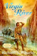 Cover of: Virgin River by Richard S. Wheeler