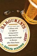 Cover of: Barguments by Doug Hanks