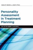 Cover of: Personality assessment in treatment planning: use of the MMPI-2 and BTPI