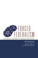 Cover of: Forced federalism | Jeff Corntassel