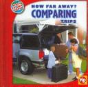 Cover of: How far away?: comparing trips