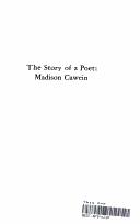 Cover of: The story of a poet: Madison Cawein by Otto Arthur Rothert