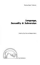 Cover of: Language, sexuality & subversion by edited by Paul Foss and Meaghan Morris.