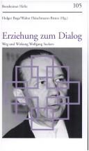 Cover of: Erziehung zum Dialog: Weg und Wirkung Wolfgang Suckers