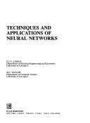 Cover of: Techniques and Applications of Neural Networks (Ellis Horwood Workshop Series)