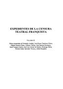 Expedientes de la censura teatral franquista by Berta Muñoz Cáliz