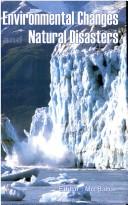 Cover of: Environmental changes and natural disasters by National Conference on "Environmental Pollution, Disaster Management, and Mitigation" (2006 Parbhani, India)