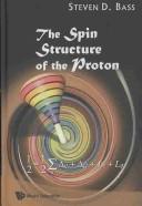The spin structure of the proton by Steven D. Bass