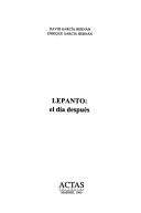 Cover of: Lepanto: el día después