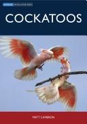 Cover of: Cockatoos by Matt Cameron