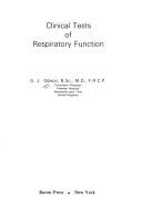 Clinical tests of respiratory function by G. J. Gibson