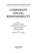 Cover of: The Oxford handbook of corporate social responsibility by edited by Andrew Crane ... [et al.].