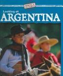 Cover of: Looking at Argentina