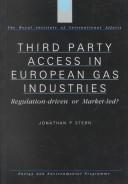 Third Party Access in European Gas Industries by Johnathan Stern