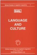 Cover of: Language and Culture: Papers from the Annual Meeting of the British Association of Applied Linguistics Held at Trevelyan College, University of Durh (British Studies in Applied Linguistics, 7)