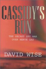 Cover of: Cassidy's Run: the secret spy war over nerve gas