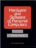 Hardware and software of personal computers by Sanjay K. Bose