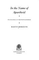 In the name of apartheid by Martin Meredith