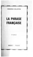 La phrase française by Frédéric Deloffre