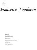 Francesca Woodman by Francesca Woodman, Harm Lux, Philip Ursprung, Hans J. Rindisbacher, Kathryn Hizson