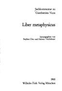 Cover of: Liber metaphysicus: Sachkommentar zu Giambattista Vicos