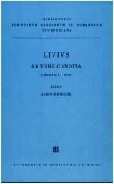 Cover of: Titi Livi Ab vrbe condita libri XLI-XLV by Titus Livius