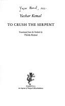 Cover of: To Crush the Serpent | Thilda Kemal