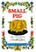 Cover of: Small pig