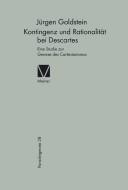 Cover of: Kontingenz und Rationalität bei Descartes: eine Studie zur Genese des Cartesianismus