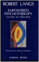 Cover of: Empowered psychotherapy by Robert Langs