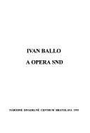Ivan Ballo a opera SND by Ivan Ballo